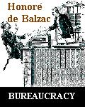 Bureaucracy by Honoré de Balzac