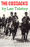 The Cossacks by Leo Tolstoy
